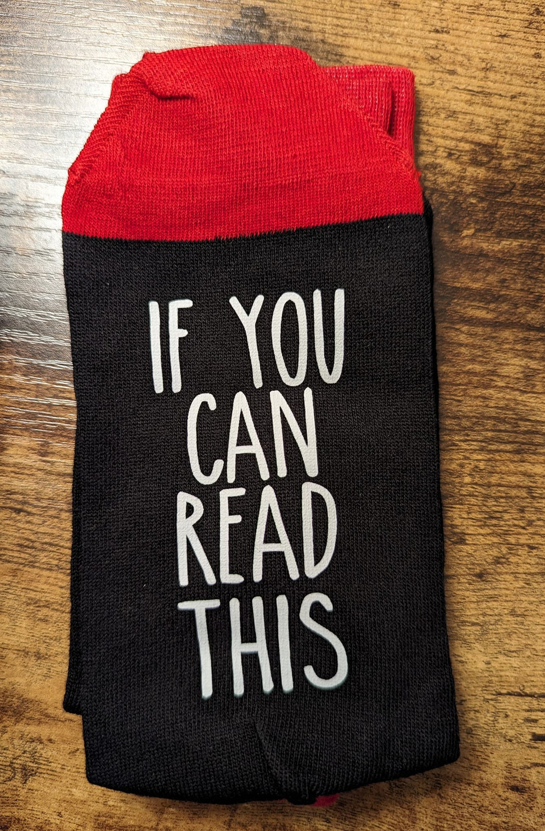 IF YOU CAN READ THIS, BRING ME A GLASS OF WINE Socks